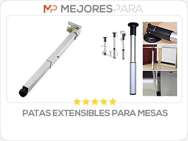 patas extensibles para mesas