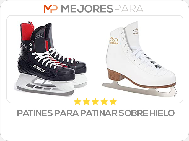 patines para patinar sobre hielo