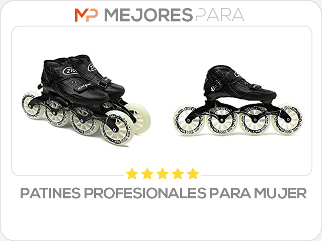 patines profesionales para mujer