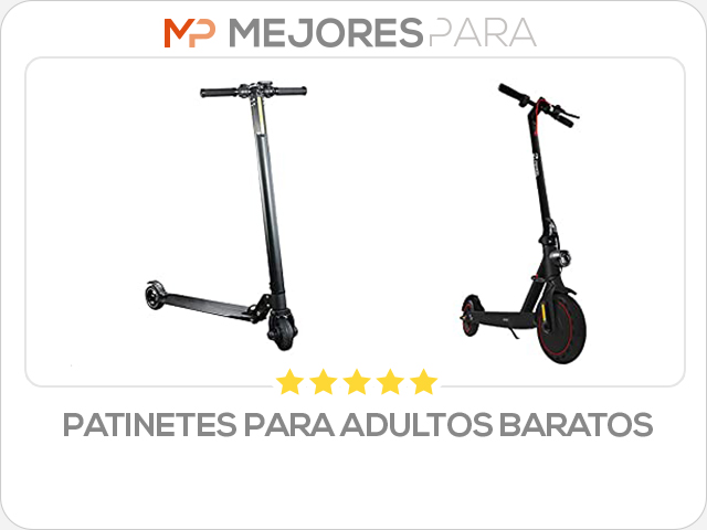 patinetes para adultos baratos