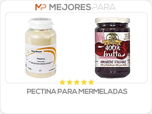 pectina para mermeladas