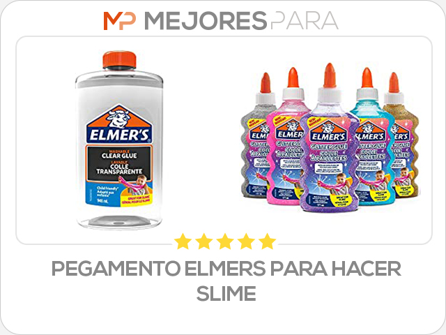 pegamento elmers para hacer slime