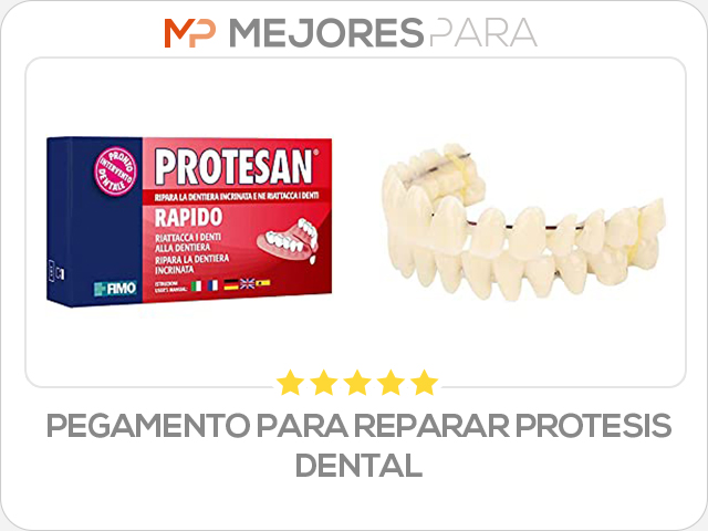 pegamento para reparar protesis dental