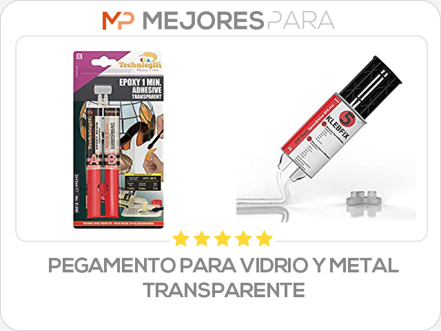 pegamento para vidrio y metal transparente