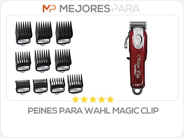 peines para wahl magic clip