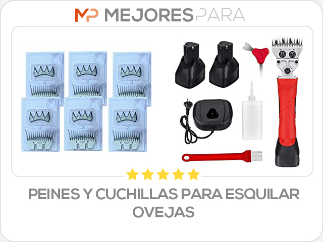 peines y cuchillas para esquilar ovejas