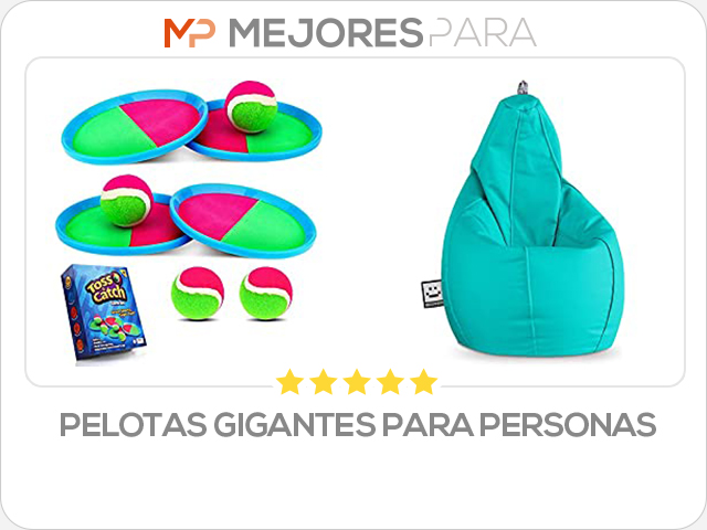 pelotas gigantes para personas