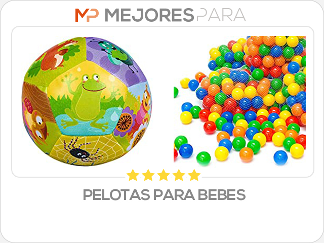 pelotas para bebes