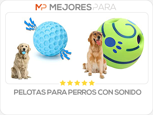 pelotas para perros con sonido