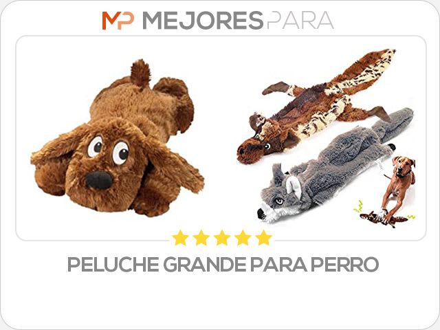 peluche grande para perro