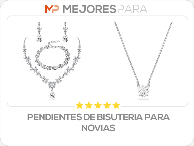 pendientes de bisuteria para novias