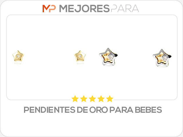 pendientes de oro para bebes