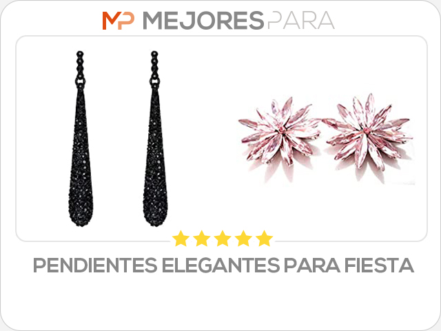 pendientes elegantes para fiesta