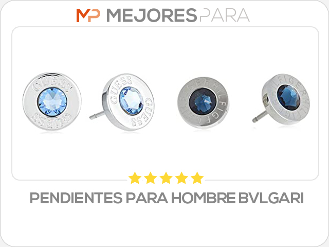 pendientes para hombre bvlgari