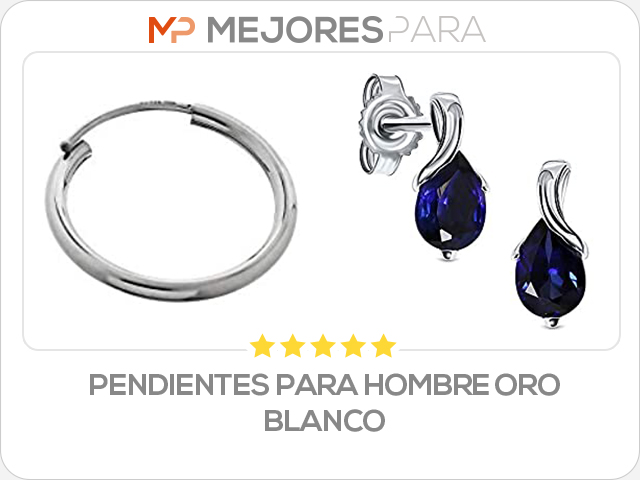 pendientes para hombre oro blanco