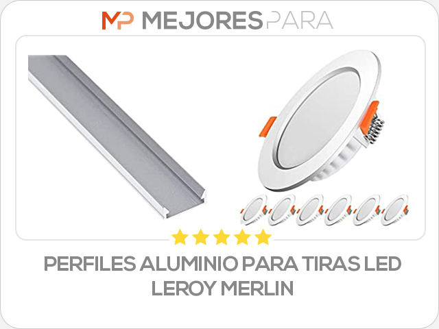 perfiles aluminio para tiras led leroy merlin