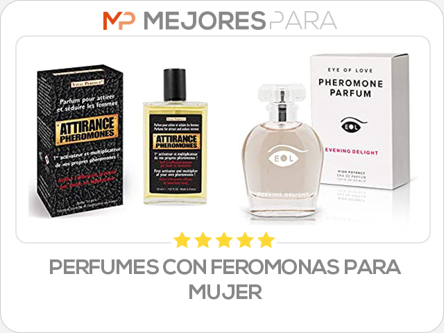 perfumes con feromonas para mujer