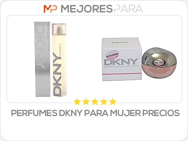 perfumes dkny para mujer precios