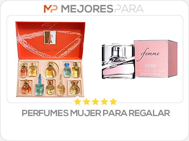 perfumes mujer para regalar