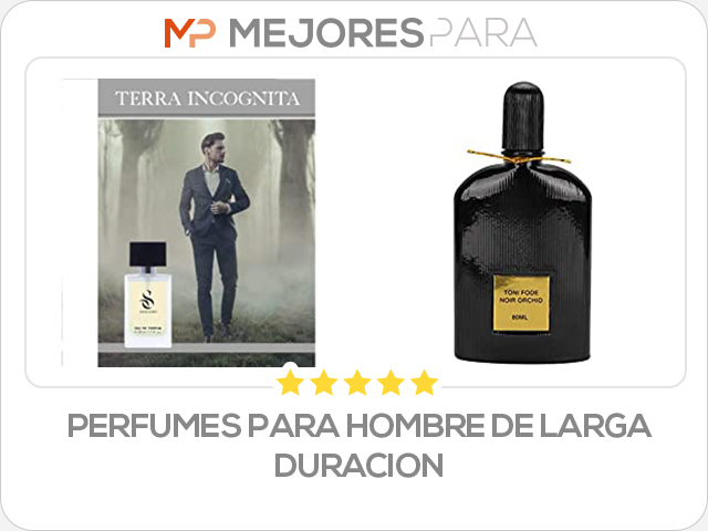 perfumes para hombre de larga duracion