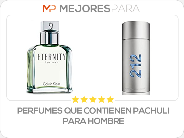 perfumes que contienen pachuli para hombre