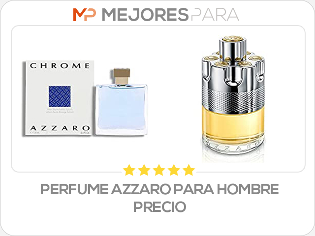 perfume azzaro para hombre precio