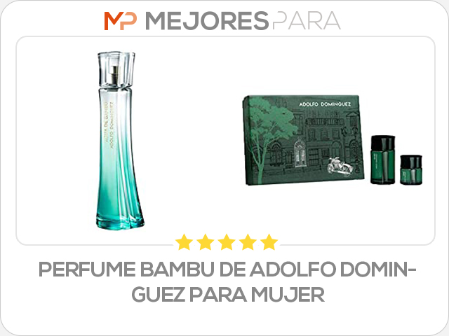 perfume bambu de adolfo dominguez para mujer