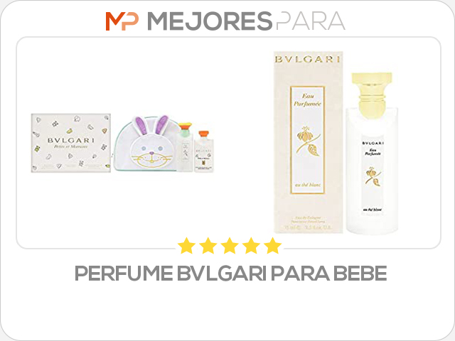 perfume bvlgari para bebe