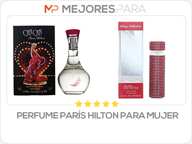 perfume parís hilton para mujer