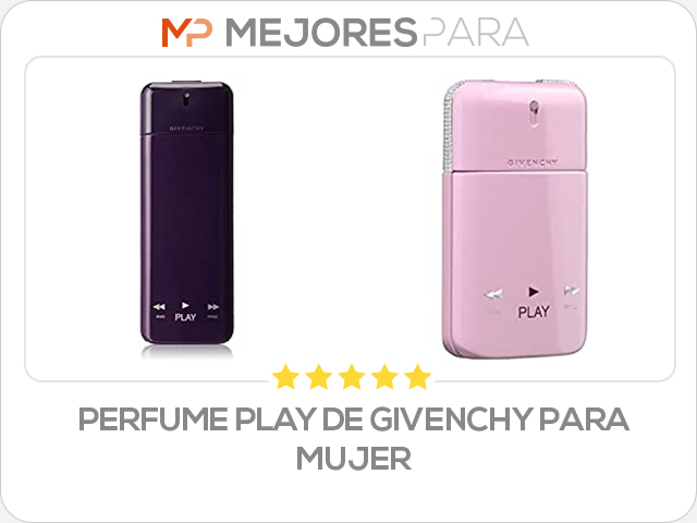 perfume play de givenchy para mujer