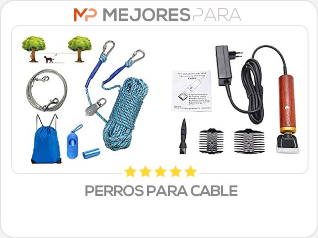 perros para cable