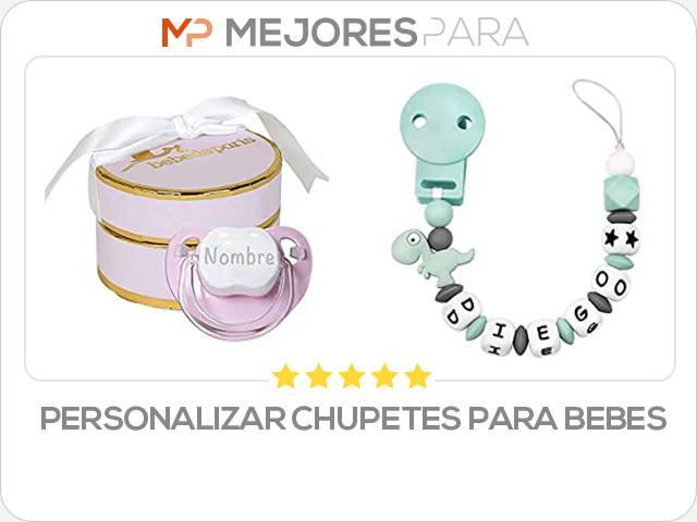 personalizar chupetes para bebes