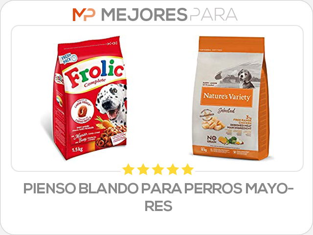 pienso blando para perros mayores