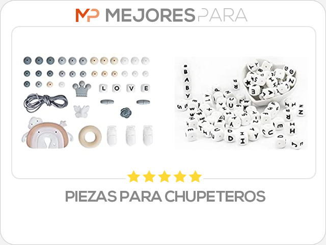 piezas para chupeteros