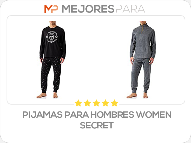 pijamas para hombres women secret