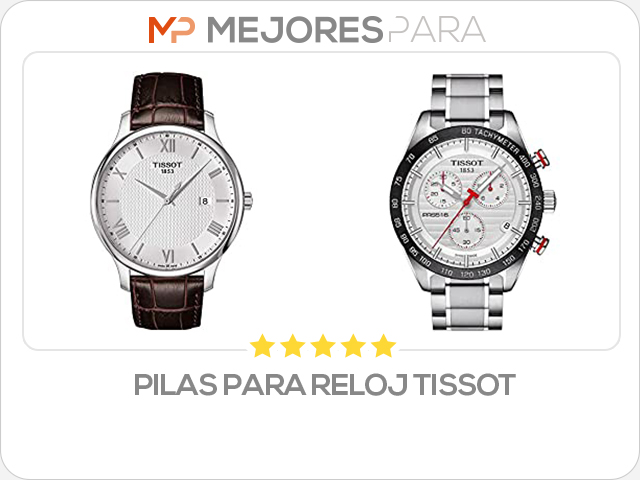 pilas para reloj tissot