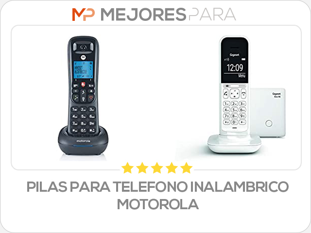 pilas para telefono inalambrico motorola