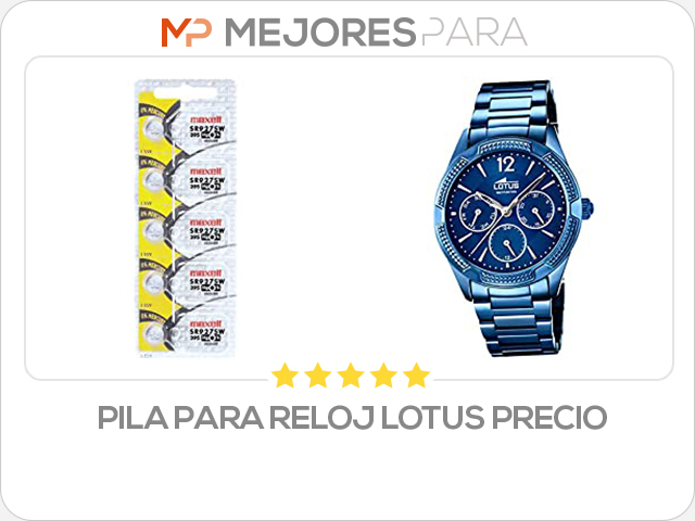 pila para reloj lotus precio