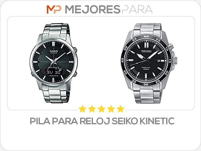 pila para reloj seiko kinetic