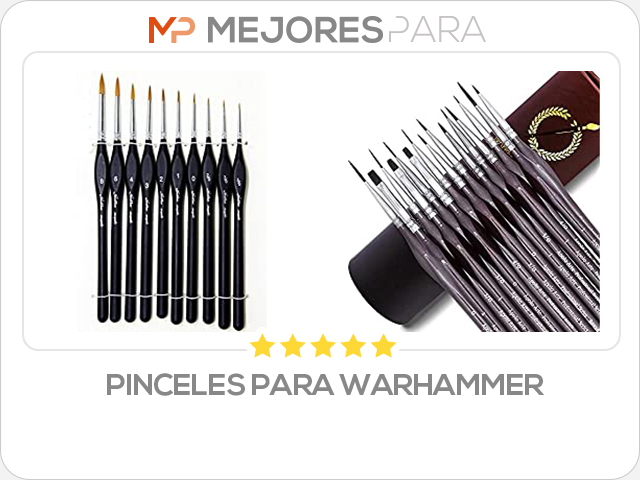 pinceles para warhammer