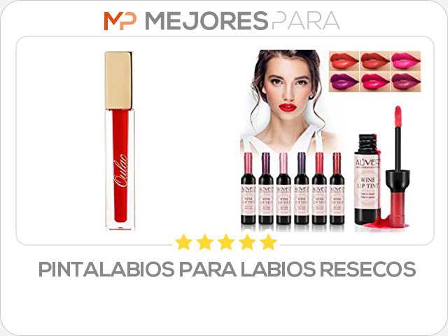 pintalabios para labios resecos