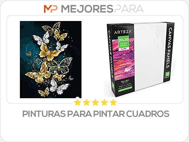 pinturas para pintar cuadros