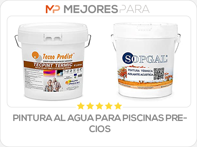 pintura al agua para piscinas precios