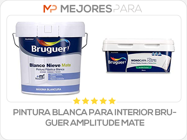 Pintura blanca para interior BRUGUER AMPLITUDE MATE