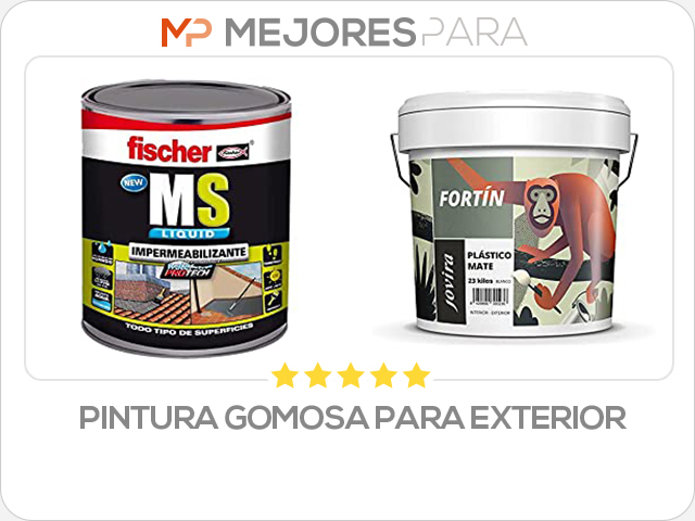 pintura gomosa para exterior