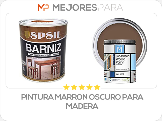 pintura marron oscuro para madera