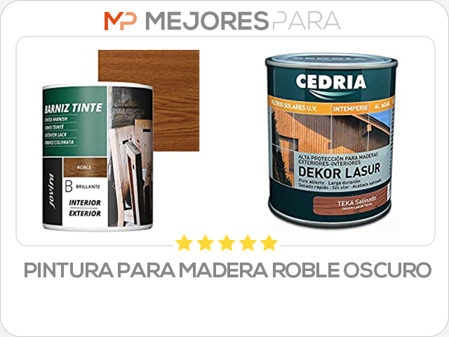 pintura para madera roble oscuro