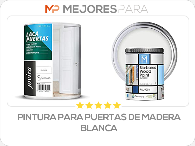 pintura para puertas de madera blanca