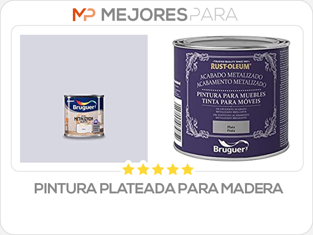 pintura plateada para madera