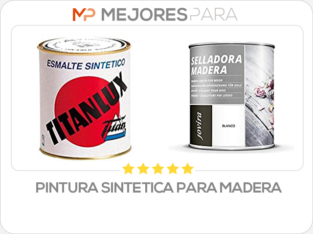 pintura sintetica para madera